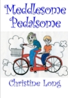 Image for Meddlesome Pedalsome
