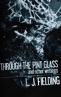 Image for Through the Pint Glass (and other writings)