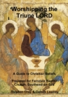 Image for Worshipping the Triune LORD