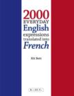Image for 2000 Everyday English Expressions Translated Into French