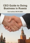 Image for CEO Guide to Doing Business in Russia