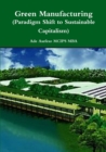 Image for Green Manufacturing (Paradigm Shift to Sustainable Capitalism)