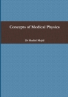 Image for Concepts of Medical Physics