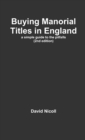 Image for Buying Manorial Titles in England: a Simple Guide to the Pitfalls