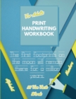 Image for Print Handwriting Workbook for Adults : Improve your printing handwriting &amp; practice print penmanship workbook for adults Adult handwriting workbook