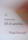Image for A Tomorrow Full of Yesterday