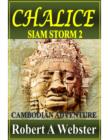 Image for Chalice:A Cambodian Adventure: Siam Storm II
