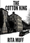 Image for The cotton king