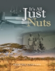 Image for It&#39;s All Just Nuts