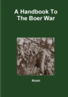 Image for A Handbook To The Boer War