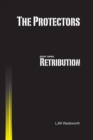 Image for The Protectors - Book Three: Retribution