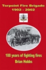 Image for Torpoint Fire Brigade 1902 - 2002