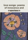 Image for Love Songs: Poems of Innocence and Experience