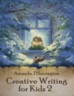 Image for Creative Writing for Kids 2