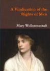 Image for A Vindication of the Rights of Men