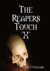 Image for The Reapers Touch &#39;X&#39;