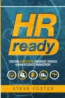 Image for HR Ready: Creating Competitive Advantage Through Human Resource Management