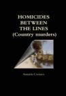 Image for HOMICIDES BETWEEN THE LINES (Country murders)