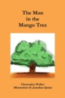 Image for The Man in the Mango Tree