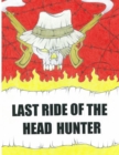 Image for Last Ride of the Headhunter