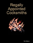 Image for Regally Appointed Cocksmiths Party