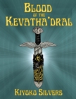 Image for Blood of the Kevatha&#39;dral
