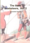 Image for The Three Musketeers, Volume Two