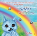 Image for The Wobbies Ride a Rainbow