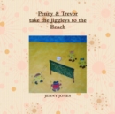 Image for Penny &amp; Trevor take the jiggleys to the beach