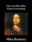Image for Last Man Who Knew Everything