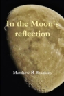 Image for In the Moons&#39; reflection