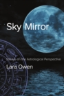Image for Sky Mirror: Essays on the Astrological Perspective
