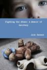 Image for Fighting the Abuse: A Memoir of Recovery