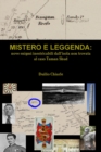 Image for MISTERO E LEGGENDA: nove enigmi inestricabili dall&#39;isola non trovata al caso Taman Shud