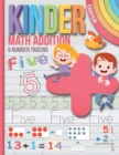 Image for Kindergarten Workbook Math Addition : Basic Home schooling Workbook for Kindergartners ages 4-8
