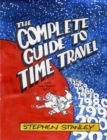 Image for The Complete Guide to Time Travel