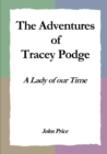 Image for The Adventures of Tracey Podge: A Lady of our Time
