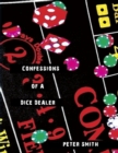 Image for Confessions of a Dice Dealer