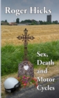 Image for Sex, Death and Motorcycles