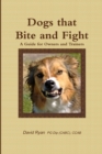Image for Dogs that Bite and Fight