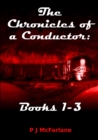 Image for The Chronicles of a Conductor: Books 1-3