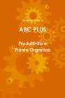 Image for ABC PLUS Produttivita e Pianta Organica