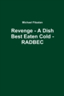 Image for Revenge - A Dish Best Eaten Cold - RADBEC