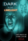 Image for Dark in the Limelight