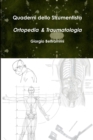 Image for Quaderni dello Strumentista - Ortopedia &amp; Traumatologia