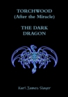 Image for Torchwood : The Dark Dragon