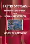 Image for Expert Systems, Knowledge Engineering for Human Replication
