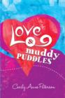 Image for Love and muddy puddles