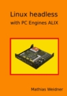 Image for Linux headless - with PC Engines ALIX