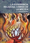 Image for LA Experiencia Religiosa Camino De La Mistica